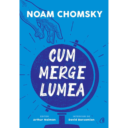 Cum merge lumea, de Noam Chomsky - Publisol.ro