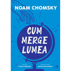 Cum merge lumea, de Noam Chomsky - Publisol.ro