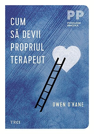 Cum să devii propriul terapeut, de Owen O&#39; Kane - Publisol.ro