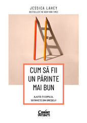 Cum să fii un părinte mai bun. Ajută-ți copilul să învețe din greșeli - Publisol.ro