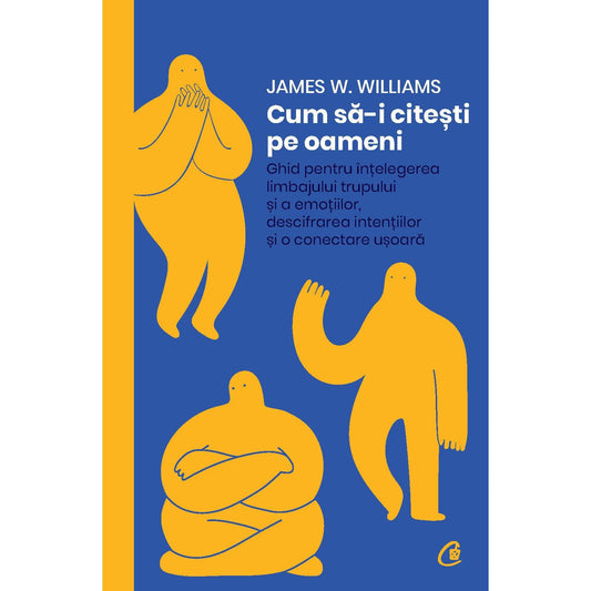 Cum sa - i citesti pe oameni, James W. Williams - Publisol.ro