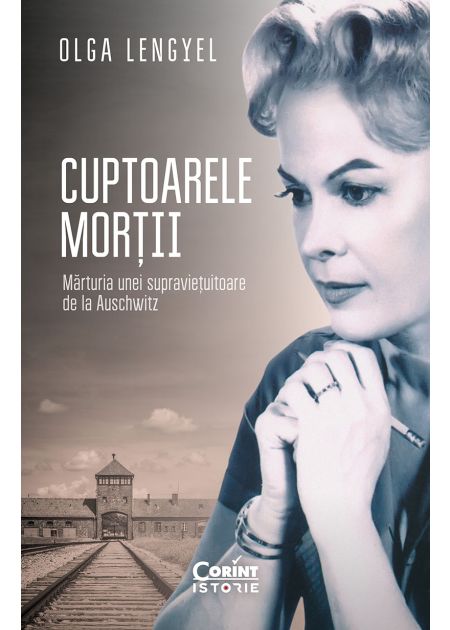 Cuptoarele morții. Mărturia unei supraviețuitoare de la Auschwitz - Publisol.ro