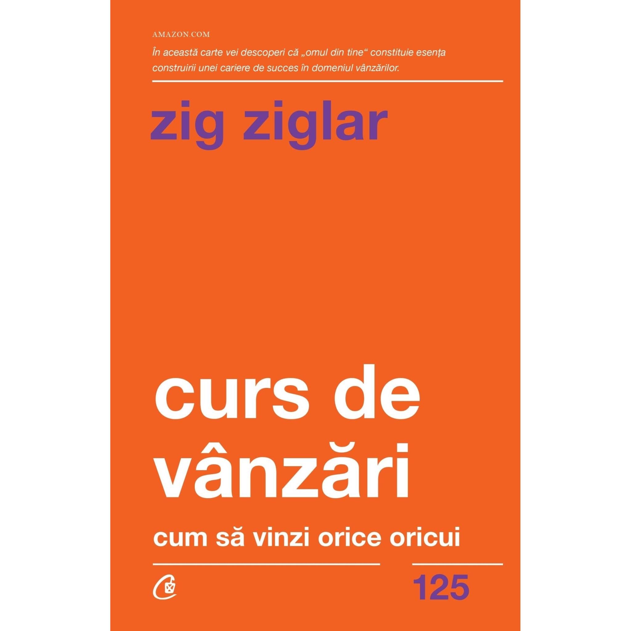 Curs de vanzari, de Zig Ziglar - Publisol.ro