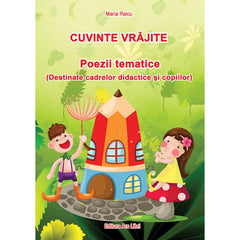 Cuvinte Vrajite Poezii Tematice, de Maria Raicu