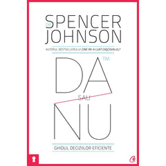 Da sau nu, de Dr. Spencer Johnson - Publisol.ro