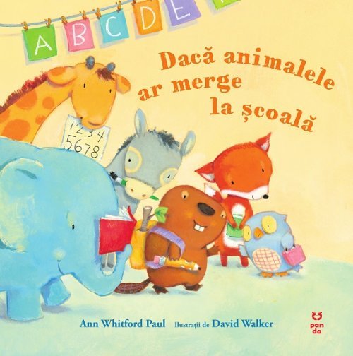 Dacă animalele ar merge la şcoală, de Ann Whitford Paul - Publisol.ro