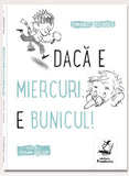 Dacă e miercuri, e bunicul, de Emmanuel Bourdier - Publisol.ro