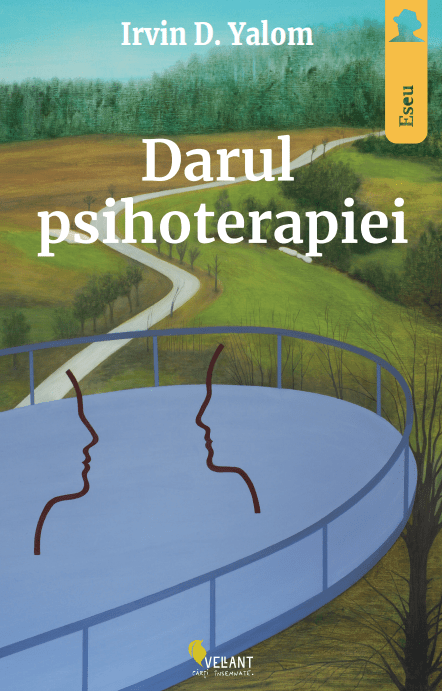 Darul psihoterapiei, de Irvin D. Yalom - Publisol.ro