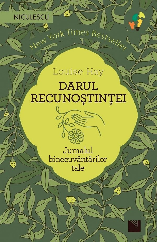 Darul recunostintei. Jurnalul binecuvantarilor tale, de Louise Hay - Publisol.ro