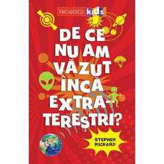 De ce nu am vazut inca extraterestri?, de Stephen Rickard - Publisol.ro