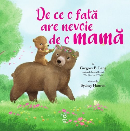 De ce o fată are nevoie de o mamă, de Gregory E. Lang - Publisol.ro