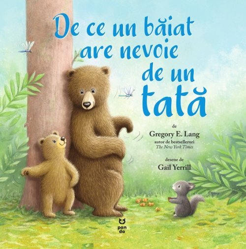 De ce un băiat are nevoie de un tată, de Gregory E. Lang - Publisol.ro