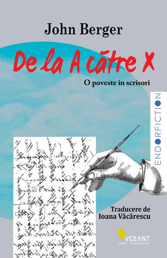 De la A catre X - O poveste in scrisori, de John Berger - Publisol.ro