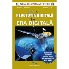 De la revolutia digitala la era digitala, de Emil Strainu - Publisol.ro