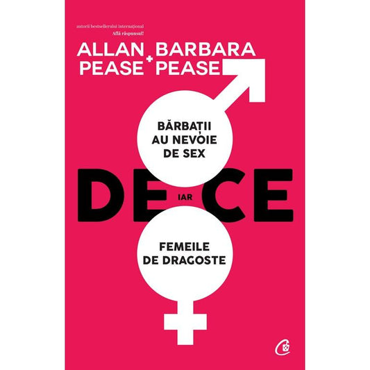 De ce barbatii au nevoie de sex, iar femeile de dragoste, de Allan Pease, Barbara Pease