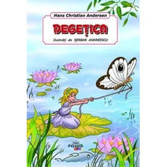 Degetica, de Hans Christian Andersen - Publisol.ro