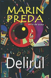 Delirul, de Marin Preda - Publisol.ro