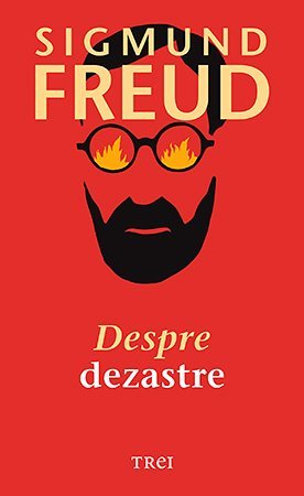 Despre dezastre, de Sigmund Freud - Publisol.ro