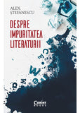 Despre impuritatea literaturii - Publisol.ro