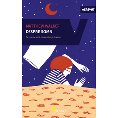Despre somn, de Matthew Walker - Publisol.ro
