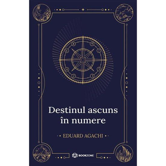 Destinul ascuns in numere, de Eduard Agachi - Publisol.ro