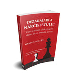 Dezarmarea Narcisistului, de Wendy T. Behary - Publisol.ro