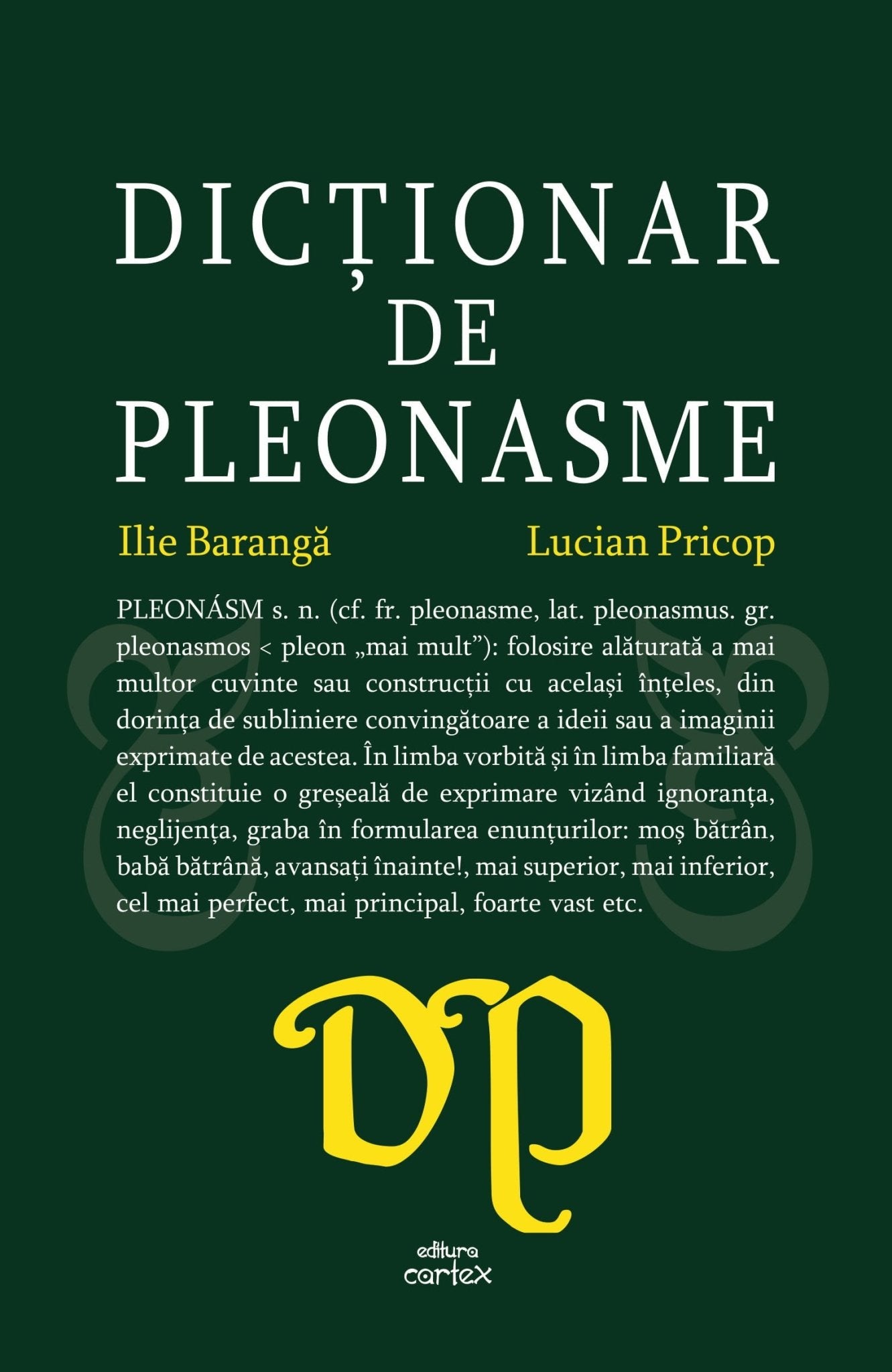 Dictionar de pleonasme, de Ilie Baranga, Lucian Pricop - Publisol.ro