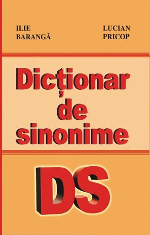 Dictionar de sinonime, de Ilie Baranga, Lucian Pricop - Publisol.ro