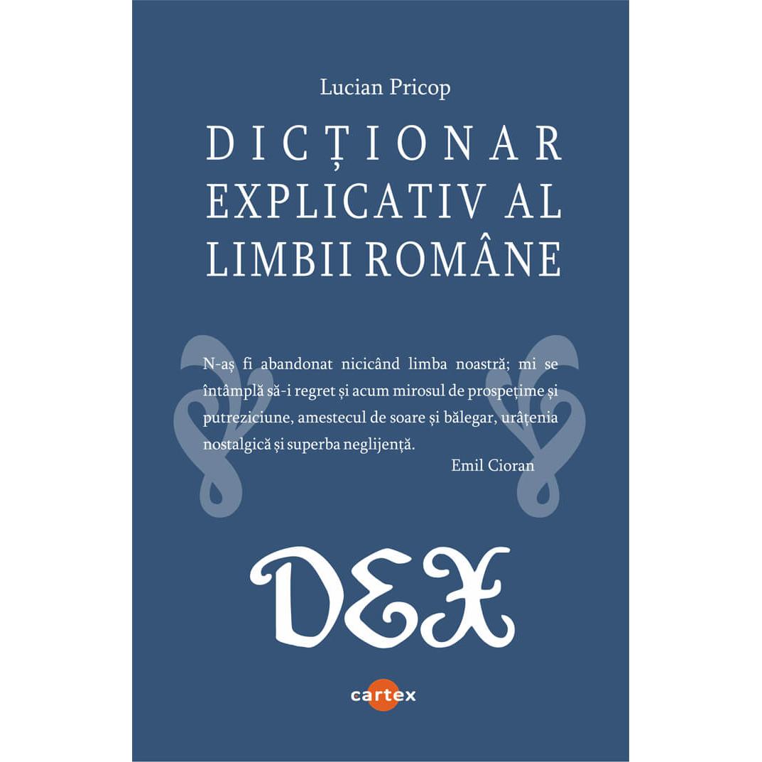 Dictionar explicativ al limbii romane, de Lucian Pricop - Publisol.ro