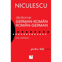 Dictionar german - roman/roman - german pentru toti (50.000 de cuvinte si expresii), de Ioan Lazarescu - Publisol.ro