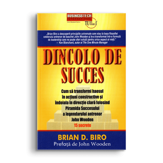 Dincolo de succes, de Brian D. Biro - Publisol.ro