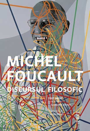 Discursul filosofic, de Michel Foucault - Publisol.ro