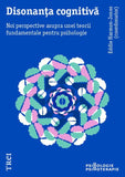 Disonanța cognitivă. Noi perspective asupra unei teorii fundamentale pentru psihologie, de Eddie Harmon‑Jones - Publisol.ro