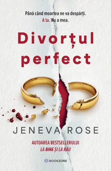 Divortul perfect, de Jeneva Rose - Publisol.ro