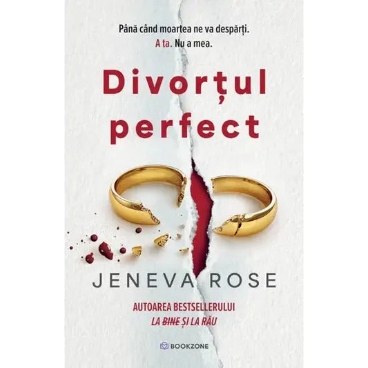 Divortul perfect, de Jeneva Rose - Publisol.ro