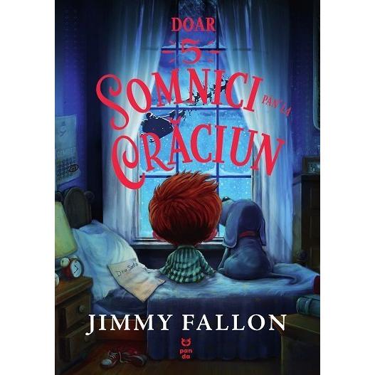 Doar 5 somnici pân’ la Crăciun, de Jimmy Fallon - Publisol.ro
