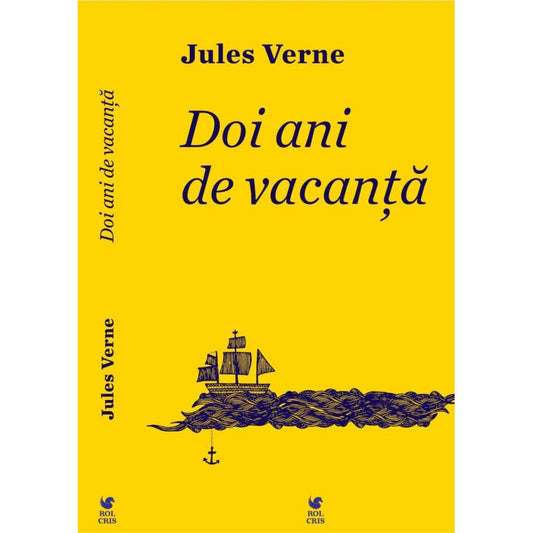 Doi ani de vacanta, de Jules Verne - Publisol.ro