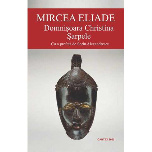 Domnisoara Christina. Sarpele, de Mircea Eliade - Publisol.ro