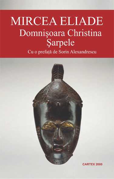 Domnisoara Christina. Sarpele, de Mircea Eliade - Publisol.ro