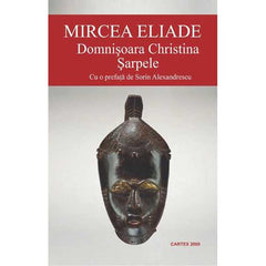 Domnisoara Christina. Sarpele, de Mircea Eliade - Publisol.ro