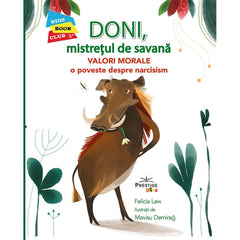Doni, Mistretul de Savana - Valori Morale: O poveste despre narcisism, de Felicia Law - Publisol.ro