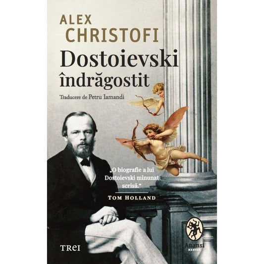 Dostoievski indragostit, de Alex Christofi