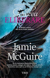 Dulcea eliberare, de Jamie McGuire - Publisol.ro