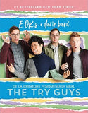 E OK s - o dai în bară, de The Try Guys - Publisol.ro