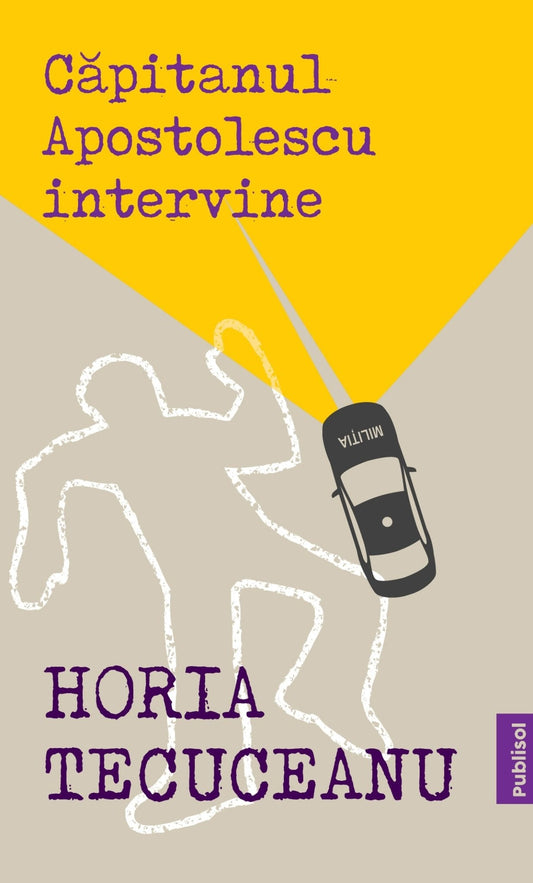 eBook Capitanul Apostolescu Intervine, de Horia Tecuceanu - Publisol.ro