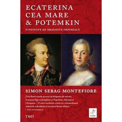 Ecaterina cea Mare si Potemkin, de Simon Sebag Montefiore - Publisol.ro