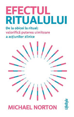 Efectele ritualului, de Michael Norton