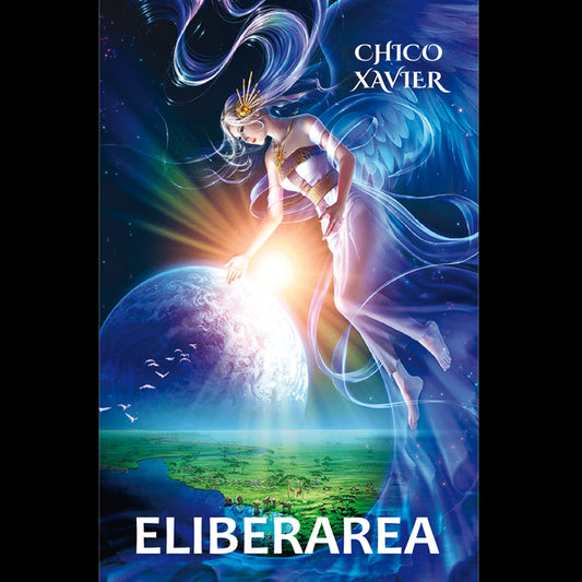 Eliberarea, de Chico Xavier