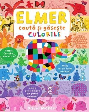 Elmer: caută și găsește culorile, de David McKee - Publisol.ro