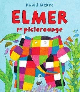 Elmer pe picioroange, de David McKee - Publisol.ro